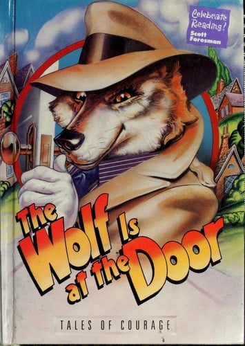The Wolf is at the Door