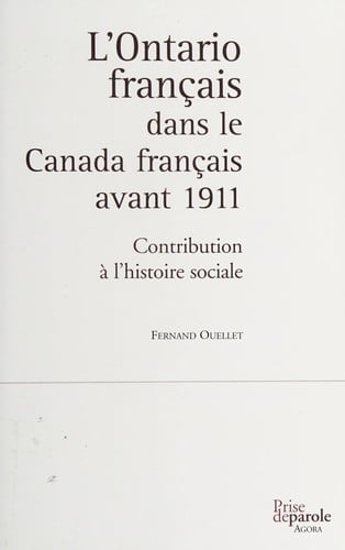 L' Ontario français dans le Canada français avant 1911