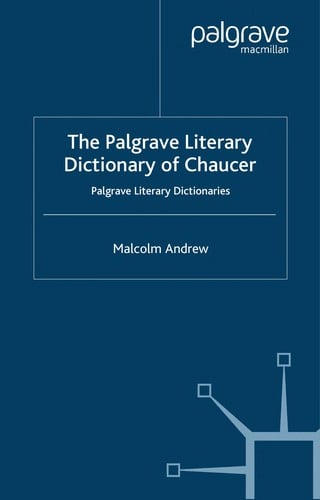 PALGRAVE LITERARY DICTIONARY OF CHAUCER