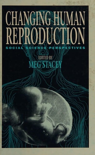 Changing human reproduction