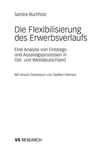 Die Flexibilisierung des Erwerbsverlaufs