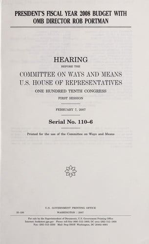 President's fiscal year 2008 budget with OMB Director Rob Portman