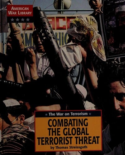 Combating the global terrorist threat