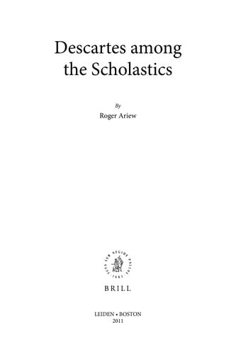 Descartes among the Scholastics