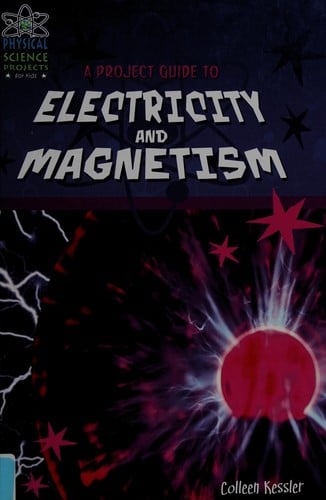 A project guide to electricity and magnetism
