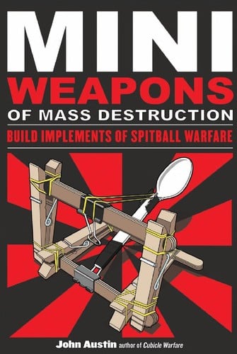 Miniweapons of mass destruction
