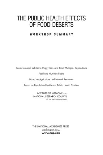 The public health effects of food deserts