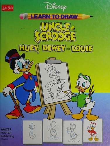 Uncle Scrooge & Huey, Dewey & Louie (Disney Learn to Draw Series)