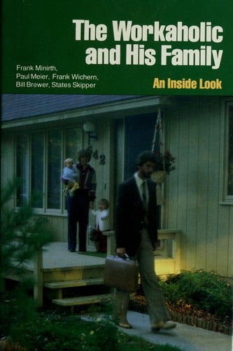 The Workaholic and his family