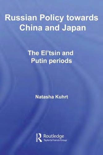 Russian policy towards China and Japan