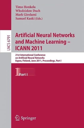 Artificial Neural Networks and Machine Learning – ICANN 2011