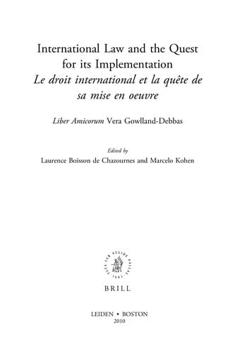 International law and the quest for its implementation