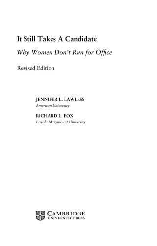 It still takes a candidate