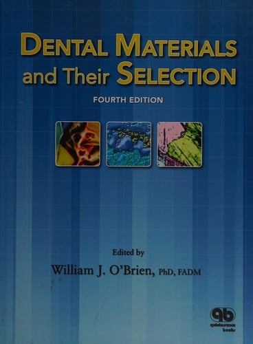 Dental materials and their selection