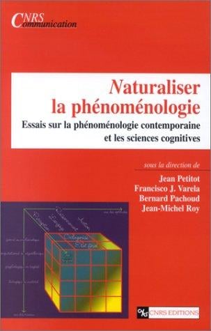 Naturaliser la phénoménologie