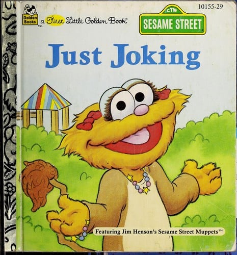 Just joking
