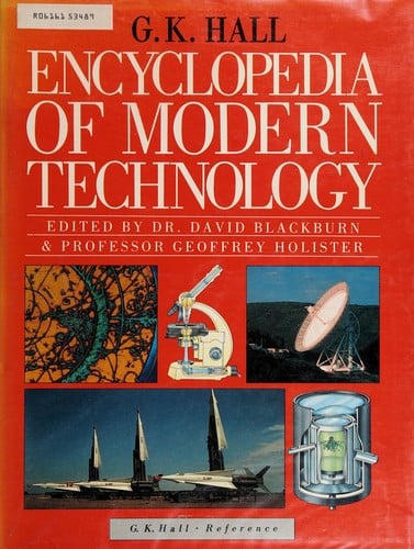 G.K. Hall encyclopedia of modern technology