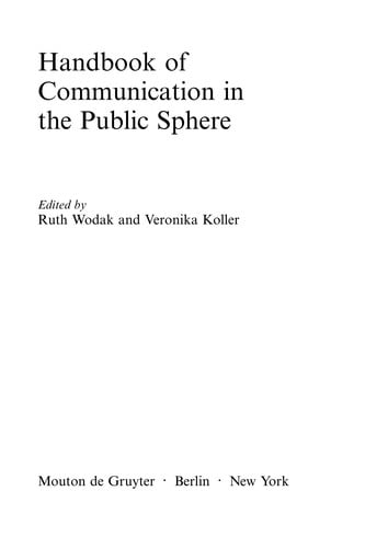 Handbook of communication in the public sphere
