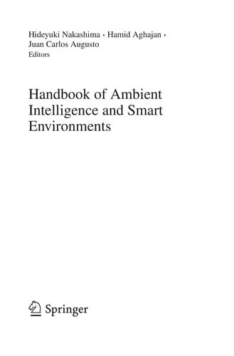 Handbook of ambient intelligence and smart environments