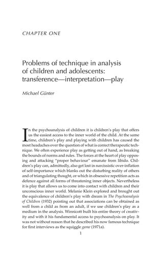 Technique in child and adolescent analysis