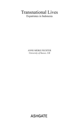 TRANSNATIONAL LIVES: EXPATRIATES IN INDONESIA