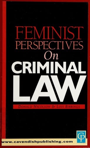 Feminist perspectives on criminal law