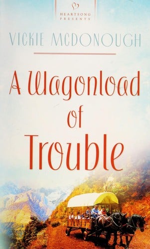 A wagonload of trouble