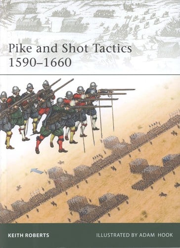 Pike and shot tactics 1590-1660