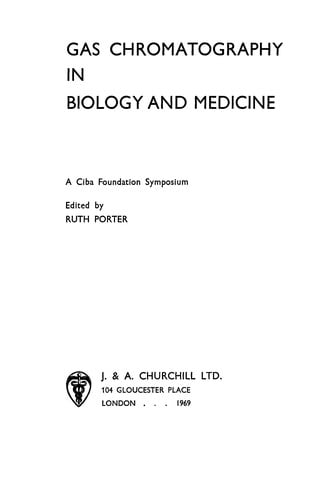 Gas chromatography in biology and medicine
