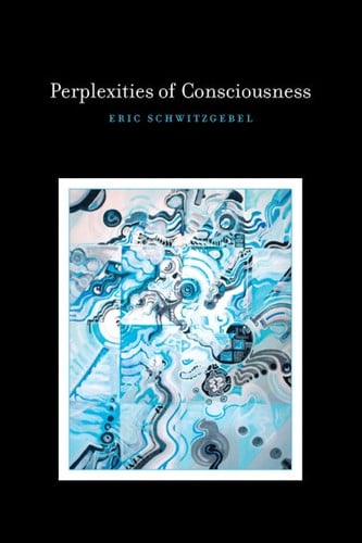 Perplexities of Consciousness