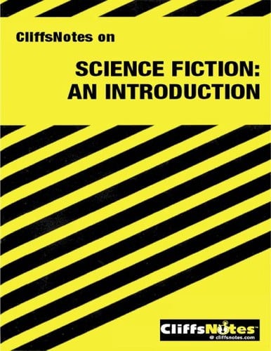 CliffsNotes on Science Fiction