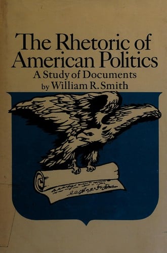 The rhetoric of American politics