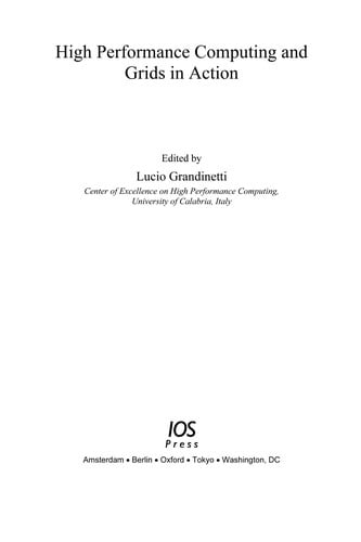 High performance computing and grids in action