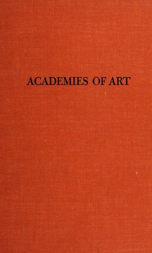Academies of art, past and present