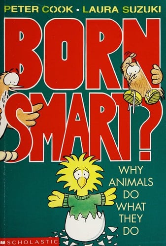 Born smart?