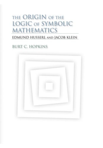 The origin of the logic of symbolic mathematics