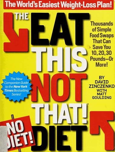 The eat this, not that! no diet! diet