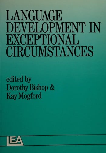 Language development in exceptional circumstances