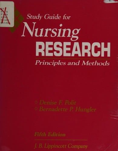 Study guide for Nursing research, principles and methods