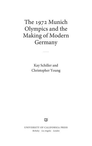 The 1972 Munich Olympics and the making of modern Germany