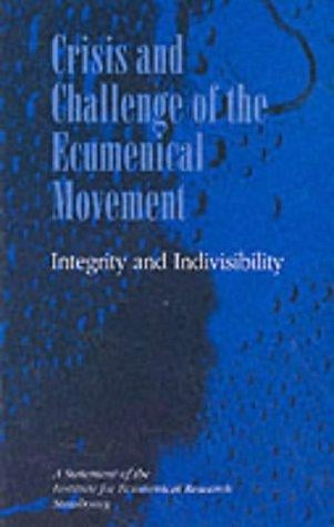 Crisis and challenge of the ecumenical movement