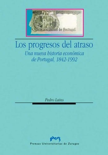 Los progresos del atraso