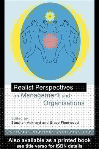Realist perspectives on management and organisations