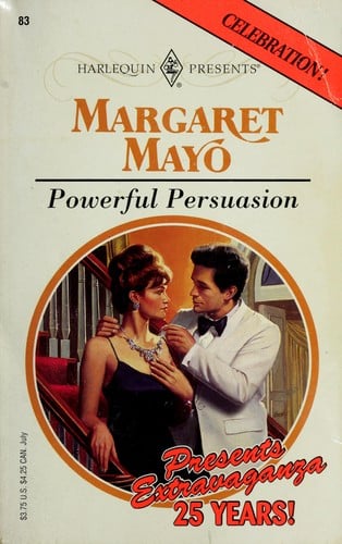 Powerful Persuasion (Harlequin Presents #83)