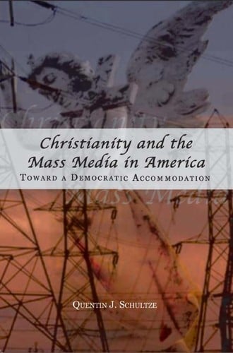 Christianity and the mass media in America