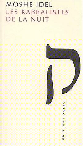 Les kabbalistes de la nuit
