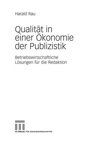 Qualita t in einer O konomie der Publizistik