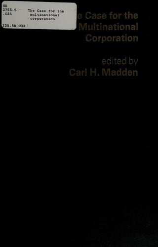 The Case for the multinational corporation