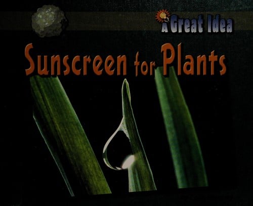 Sunscreen for plants