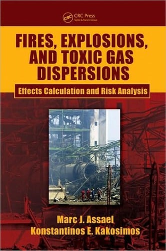 Fires, explosions, and toxic gas dispersions
